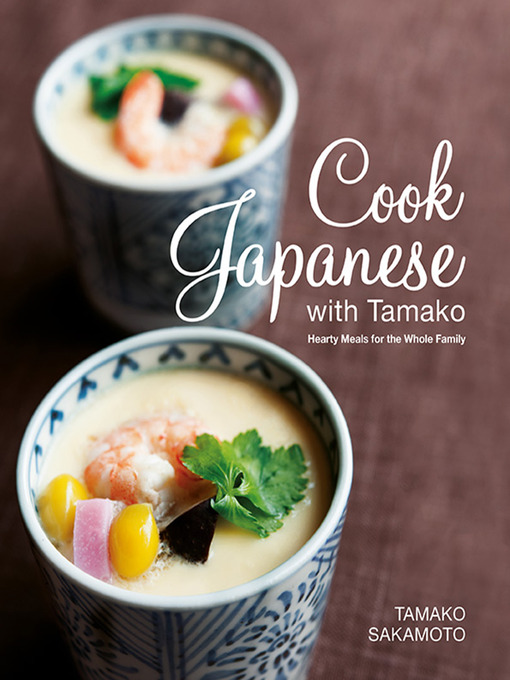 Title details for Cook Japanese with Tamako by Tamako Sakamoto - Available